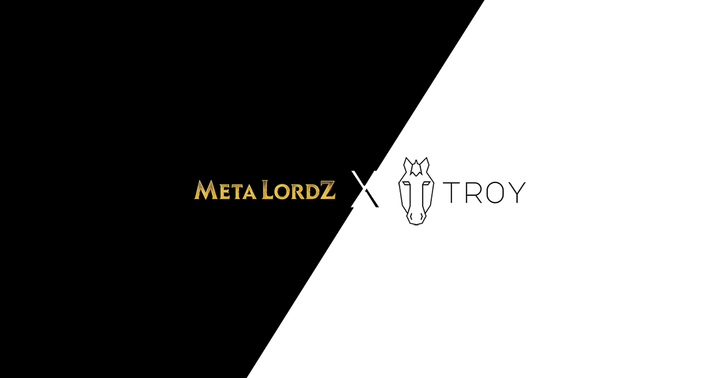 Troy 🤝 Meta Lordz İşbirliği